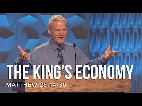 Matthew 25:14-30, The King’s Economy