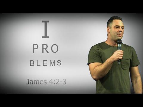 I Problems: Selfish Prayers - James 4:2-3 | Judah Thomas