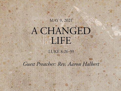 Luke 8:26-39  "A Changed Life"