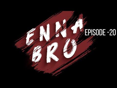 Enna Bro | Episode - 20 | Proverbs 26:17