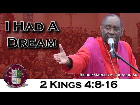 I Had A Dream | 2 Kings 4:8-16 | New Harvest Ministries Sunday Service