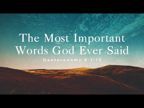 The Most Important Words God Ever Said | Deuteronomy 6:1-13 | Rich Jones