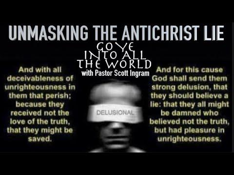 Unmasking the Antichrist Lie (2 Thessalonians 2:8-17)