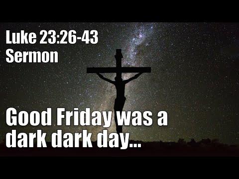 The Crucifixion of Jesus: History's Darkest Day | Luke 23:26-43 (The Certain Gospel - Terry Iles)