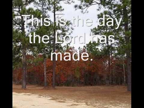 This is the Day (Psalm 118:24)