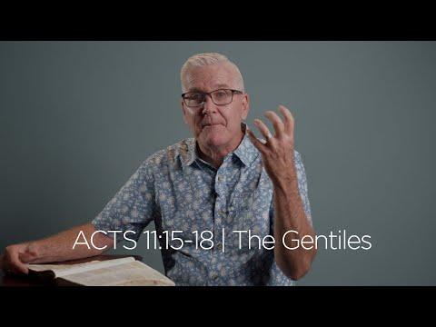 Acts 11:15-18 | The Gentiles