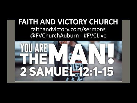 You Are The Man - 2 Samuel 12:1 - 15