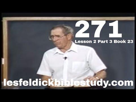 271 - Les Feldick Bible Study Lesson 2 - Part 3 - Book 23 - Romans 8:14-17