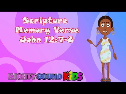 John 12:7-‬8 -- Scripture Memory Verse – Mighty Sound Kids‬‬‬‬‬‬‬‬‬‬‬‬‬‬‬‬‬‬‬