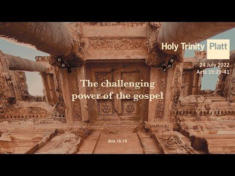Holy Trinity Platt | Online Service | 24 July 2022 | Acts 19:21-41