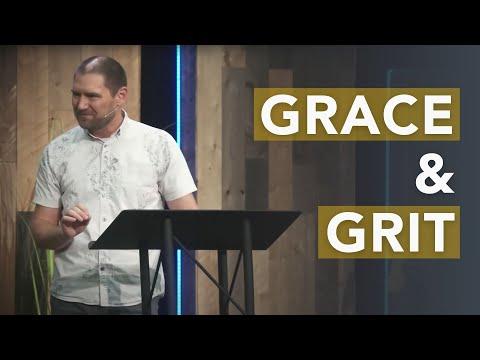 Grace and Grit - 1 Samuel 25:1-41
