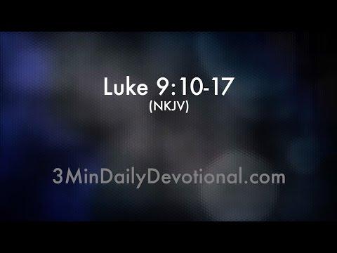 Luke 9:10-17 (3minDailyDevotional) (200)