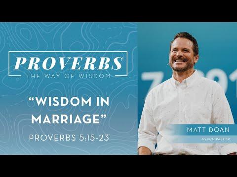 Wisdom in Marriage - Proverbs 5:15-23  |  July 10, 2022