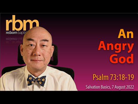 20220807 An Angry God (Psalm 73:18-19)