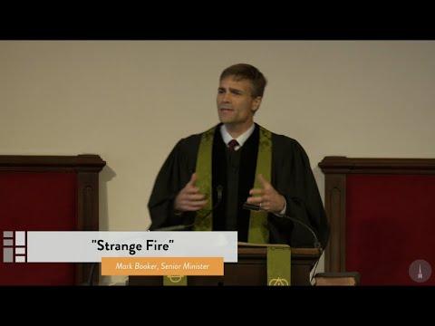 Strange Fire - Leviticus 10:1-11