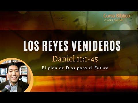 DANIEL 11:1-45 | LOS REYES QUE HAN DE VENIR | PROFECÍA BÍBLICA | Pastor Jonatán