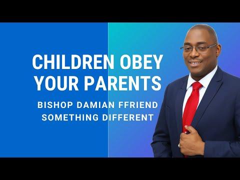 Children Obey Your Parents | Ephesians 6:1 | Something Different