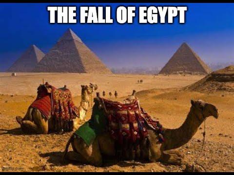 Ezekiel 29: 1- 21 The Fall of Egypt