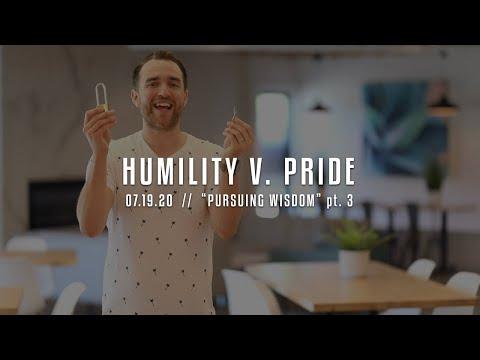 "Humility v. Pride" // Proverbs 11:2