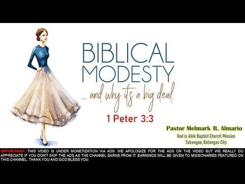 Bible Study - The Biblical Modesty (1 Peter 3:3)  Ptr Melmark Almario