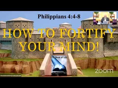 Bible Study: How To Fortify Your Mind (Phil. 4:4-8) by Minister Lee Rice @ Church of the Living God