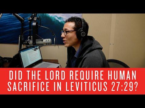 Did the Lord Require Human Sacrifice in Leviticus 27:29?
