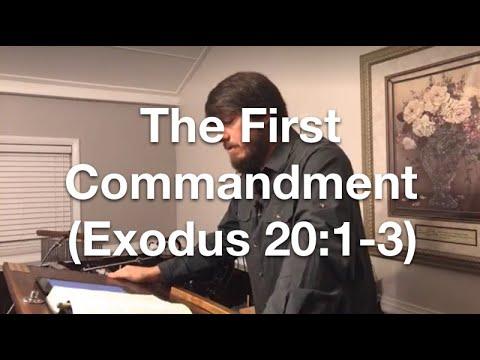 The First Commandment (Exodus 20:1-3)