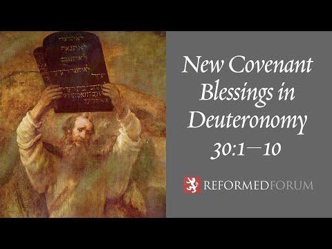 New Covenant Blessings in Deuteronomy 30:1–10