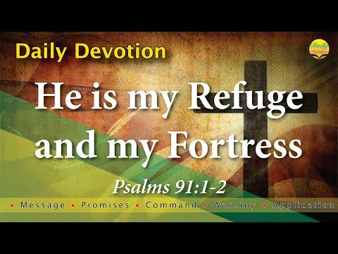 He is my refuge and my fortress - Psalm 91:1-2 with MPCWA