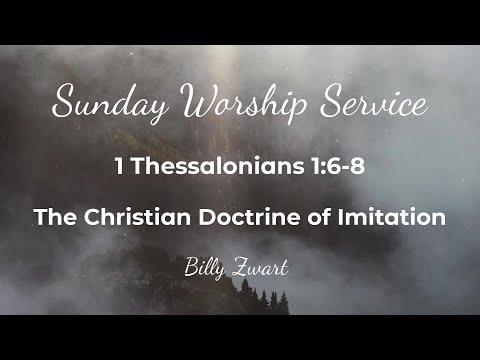 The Christian Doctrine of Imitation - 1 Thessalonians 1:6-8