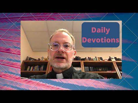 Daily Devotion + Acts 24:22-25:12 + July 30, 2022