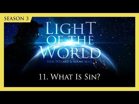Light of the World (Season 3) | 11. What is Sin?