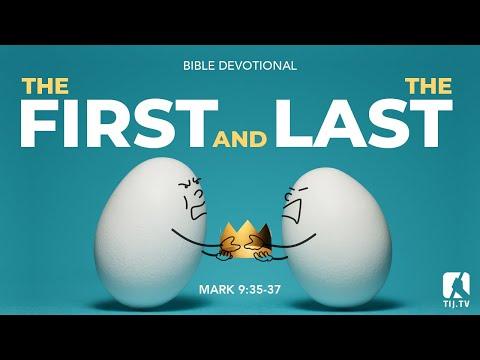 81. The First and the Last - Mark 9:35-37