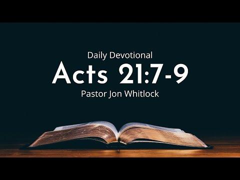 Daily Devotional | Acts 21:7-9 | November 1st 2022