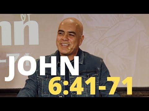 John 6:41-71 - Sunday Morning Service || 9AM