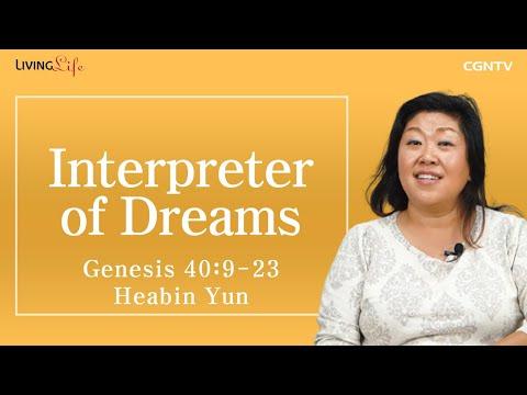 [Living Life] 10.27 Interpreter of Dreams (Genesis 40:9-23) - Daily Devotional Bible Study