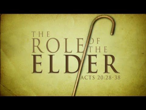 The Role of the Elder (Acts 20:28-38)