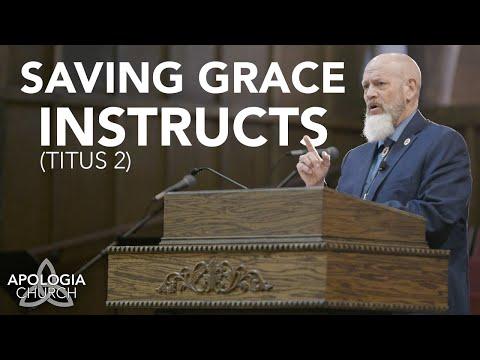 Sermon: Saving Grace Instructs