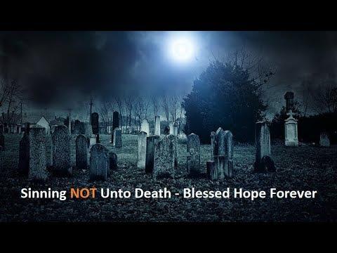 Sinning NOT Unto Death - 1 John 5:16