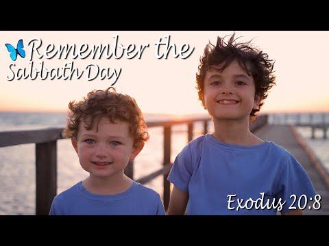 Scripture Song Exodus 20:8 KJV 'Remember the Sabbath Day'