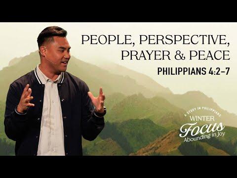 People, Perspective, Prayer & Peace | Philippians 4:2-7 | 3/2/22