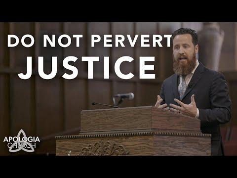 Sermon: You Shall Not Pervert Justice