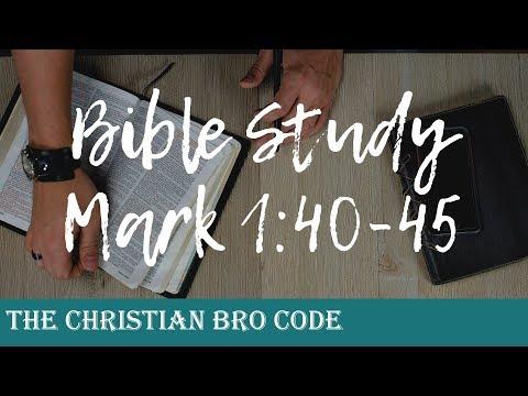 Men's Bible study | The Gospel of Mark (Mark 1:40-45)