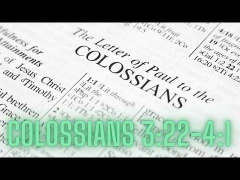 The slave is our brother Colossians 3:22-4:1