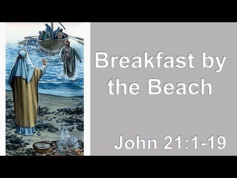 Breakfast by the Beach- John 21:1-19