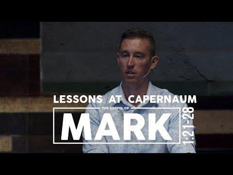 Lessons at Capernaum | Mark 1:21-28