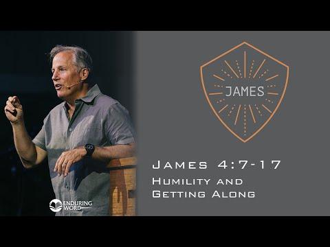 Humility and Getting Along - James 4:7-17