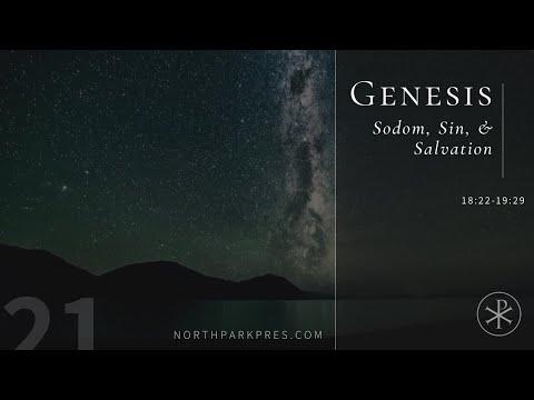 Sodom, Sin, & Salvation - Genesis 18:22-19:29