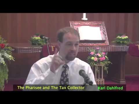 Sermon: Luke 18:9-14 "The Pharisee & the Tax Collector"