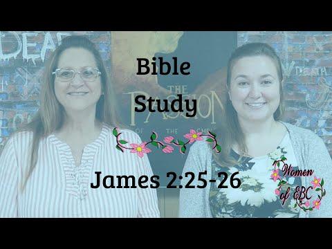Bible Study | James 2:25-26